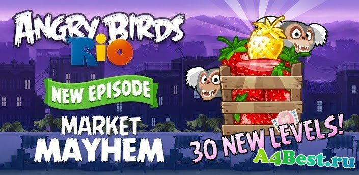 Скачать Angry Birds Rio - Market mayhem – продолжение истории злых птичек Скачать Angry Birds Rio - Market mayhem – продолжение истории злых птичек